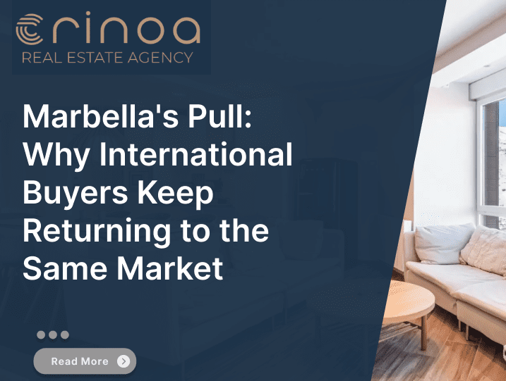 Marbella's Pull: Why International Buyers Keep Returning to the Same Market