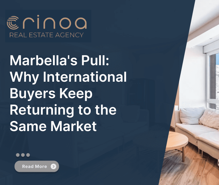 Marbella’s Pull: Why International Buyers Keep Returning to the Same Market